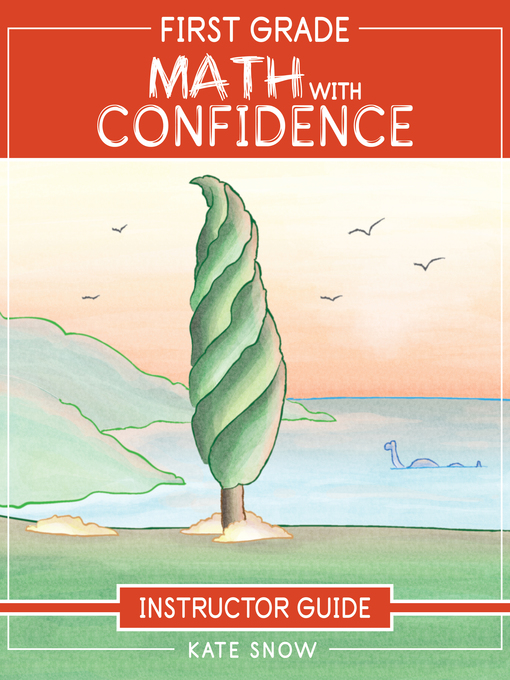 Title details for First Grade Math with Confidence Instructor Guide by Kate Snow - Wait list